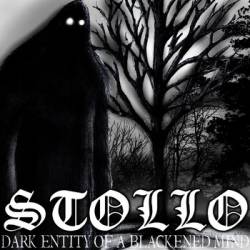 Stollo : Dark Entity of a Blackened Mind